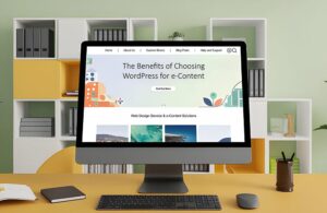 The Benefits of Choosing WordPress for e-Content