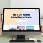 Why UI & UX Matter in Building WordPress Websites